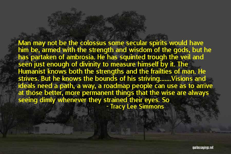Human Divinity Quotes By Tracy Lee Simmons Human Divinity Quotes By Tracy Lee Simmons