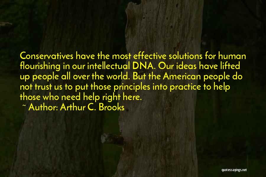 Human Dna Quotes By Arthur C. Brooks