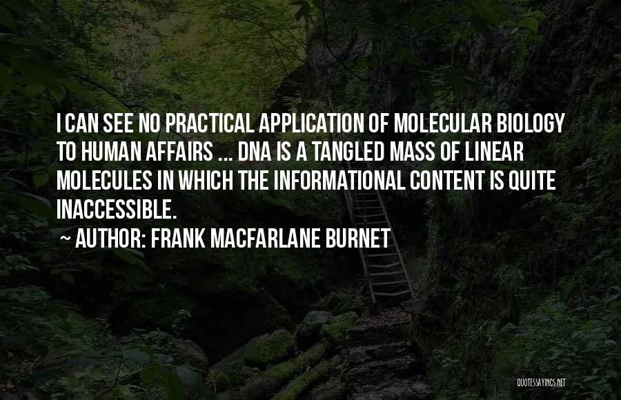 Human Dna Quotes By Frank Macfarlane Burnet