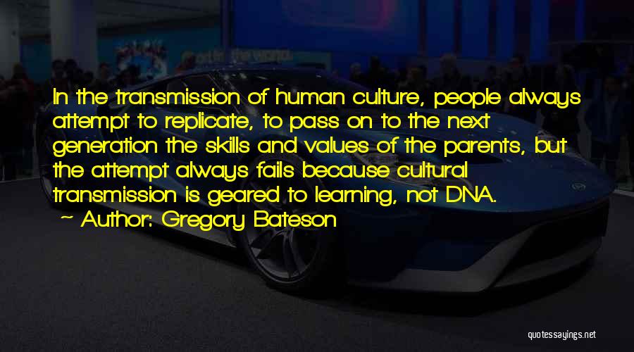 Human Dna Quotes By Gregory Bateson