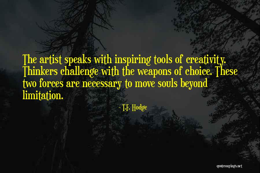 Human Duality Quotes By T.F. Hodge Human Duality Quotes By T.F. Hodge