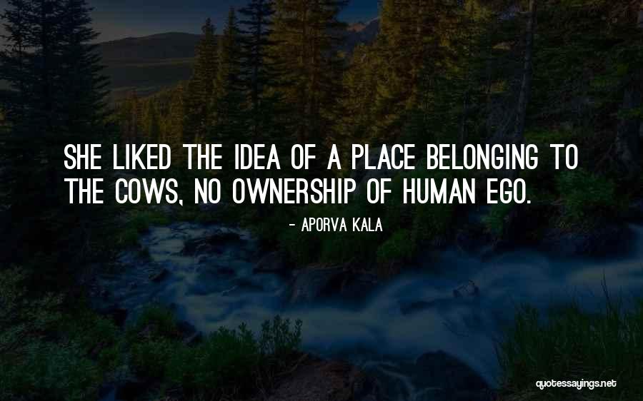 Human Egoism Quotes By Aporva Kala Human Egoism Quotes By Aporva Kala