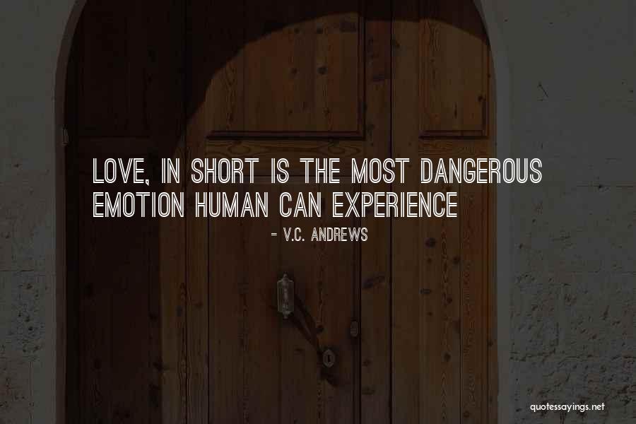 Human Emotion Quotes By V.C. Andrews Human Emotion Quotes By V.C. Andrews