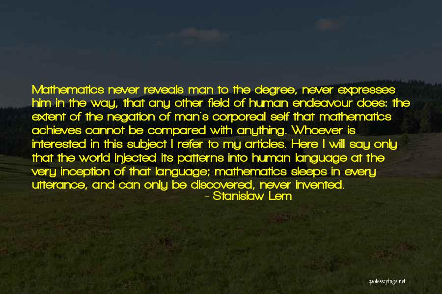 Human Endeavour Quotes By Stanislaw Lem Human Endeavour Quotes By Stanislaw Lem