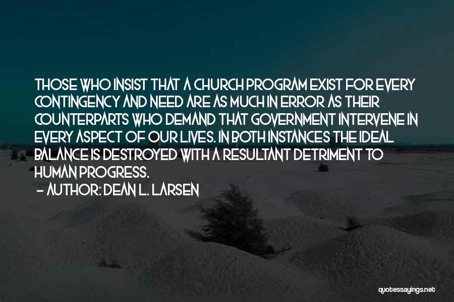 Human Errors Quotes By Dean L. Larsen