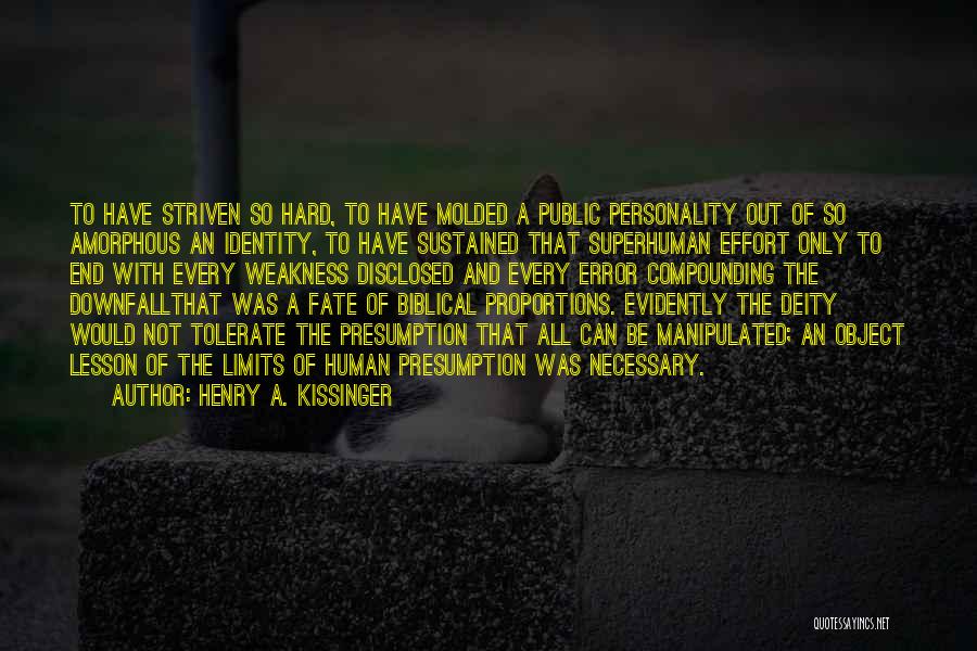 Human Errors Quotes By Henry A. Kissinger