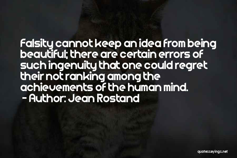 Human Errors Quotes By Jean Rostand