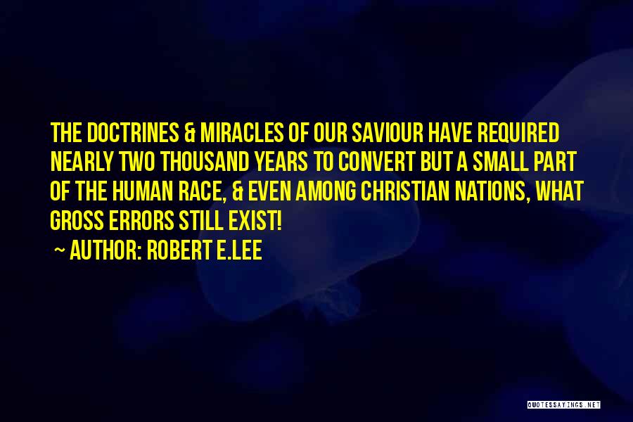 Human Errors Quotes By Robert E.Lee