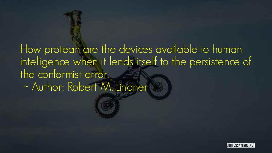 Human Errors Quotes By Robert M. Lindner