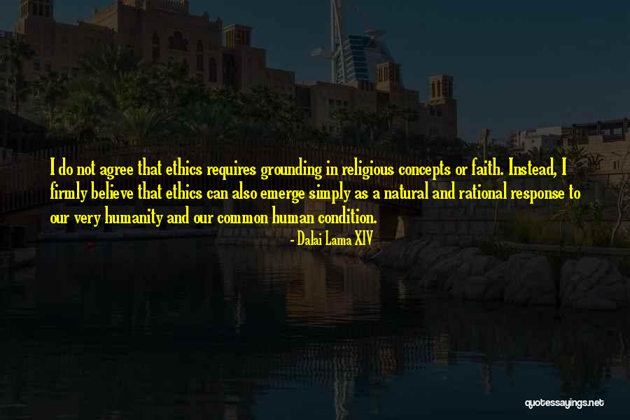 Human Ethics Quotes By Dalai Lama XIV Human Ethics Quotes By Dalai Lama XIV