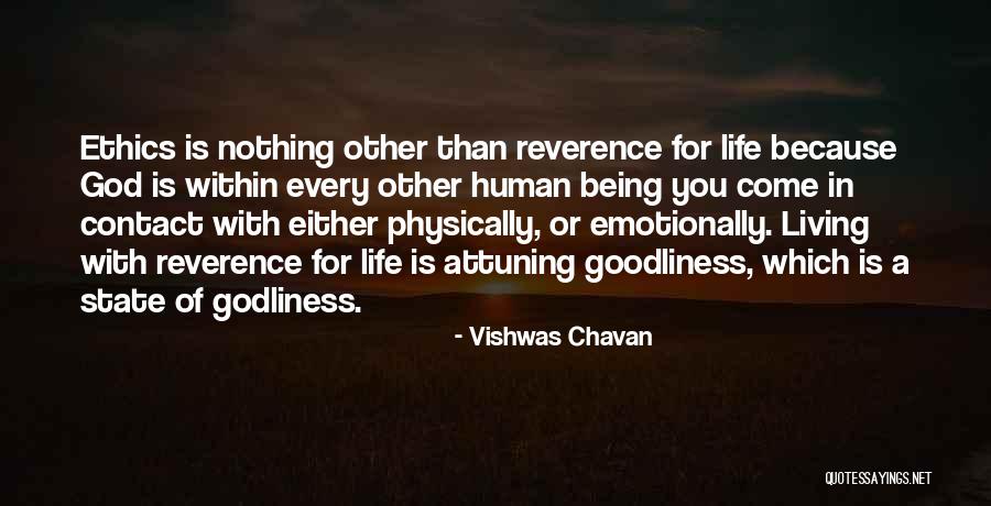 Human Ethics Quotes By Vishwas Chavan Human Ethics Quotes By Vishwas Chavan