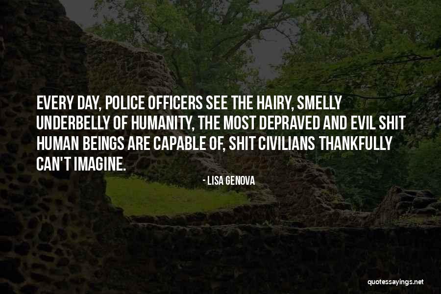 Human Evil Quotes By Lisa Genova Human Evil Quotes By Lisa Genova