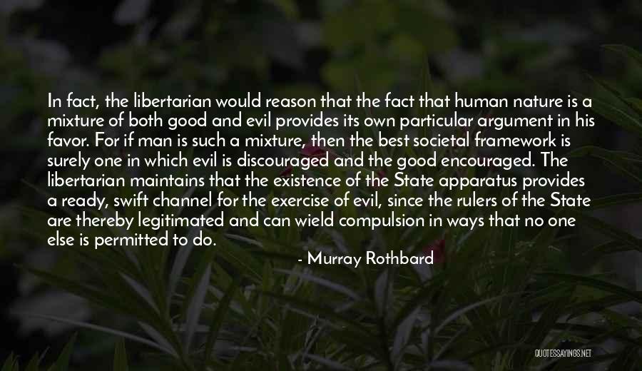 Human Evil Quotes By Murray Rothbard Human Evil Quotes By Murray Rothbard