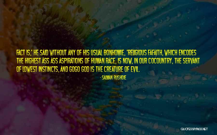 Human Evil Quotes By Salman Rushdie Human Evil Quotes By Salman Rushdie