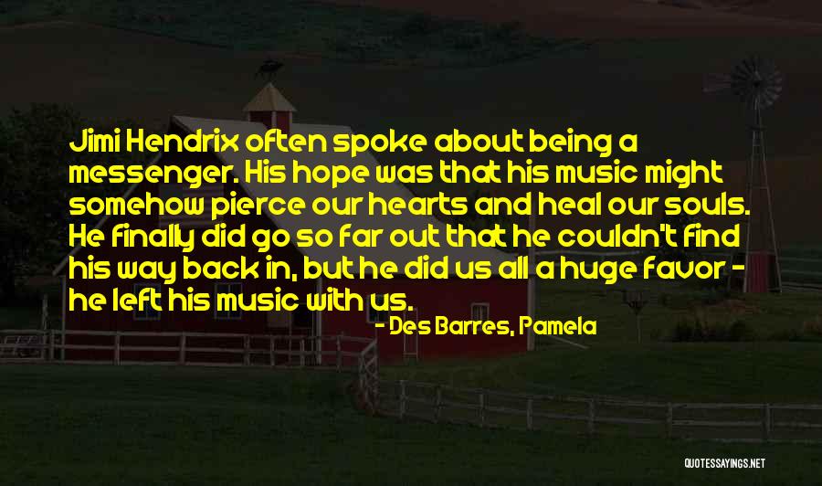 Human Evilness Quotes By Des Barres, Pamela Human Evilness Quotes By Des Barres, Pamela