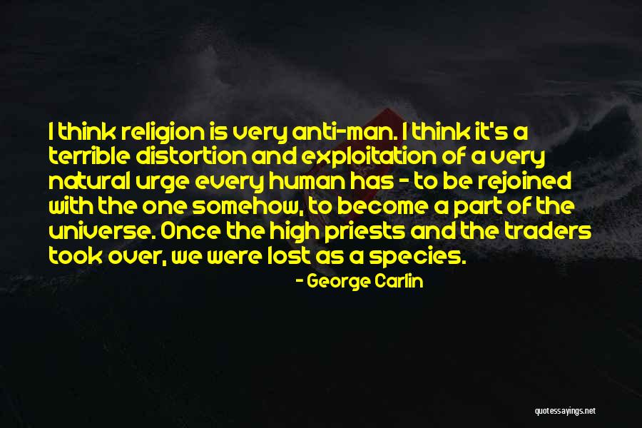 Human Exploitation Quotes By George Carlin Human Exploitation Quotes By George Carlin