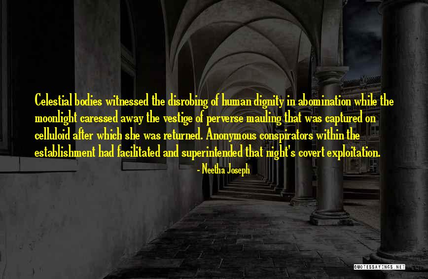 Human Exploitation Quotes By Neetha Joseph Human Exploitation Quotes By Neetha Joseph