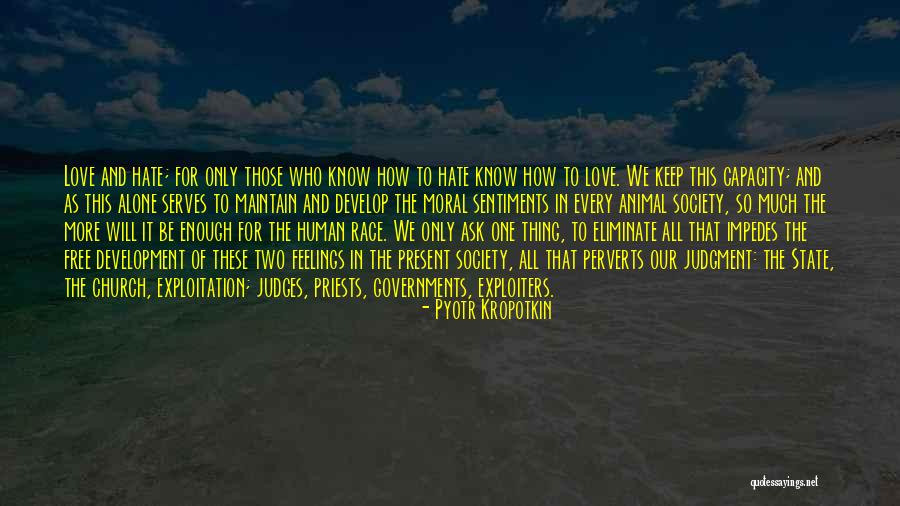 Human Exploitation Quotes By Pyotr Kropotkin Human Exploitation Quotes By Pyotr Kropotkin