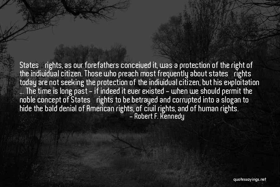 Human Exploitation Quotes By Robert F. Kennedy Human Exploitation Quotes By Robert F. Kennedy