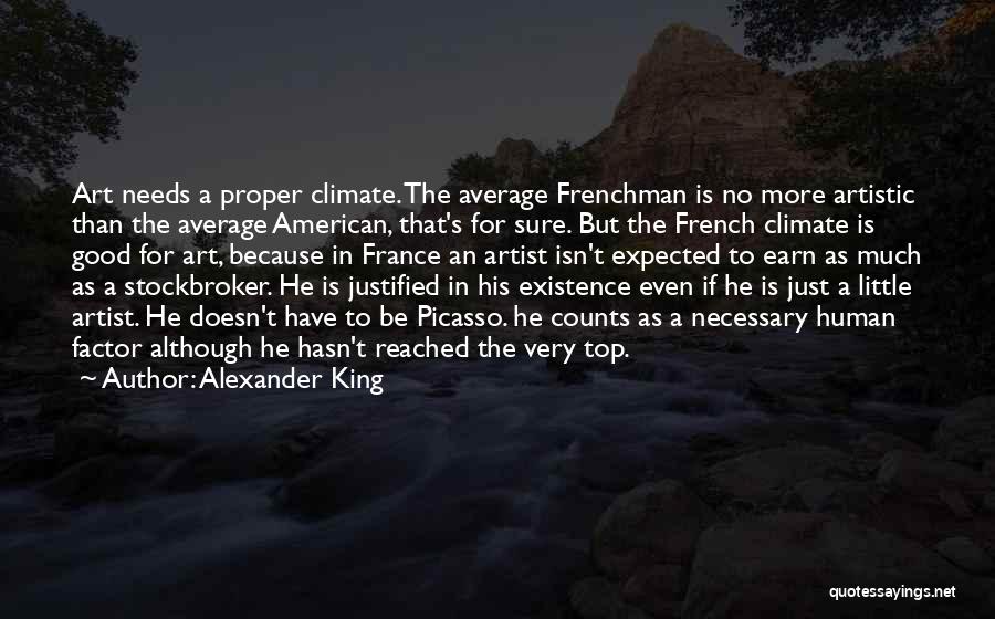 Human Factor Quotes By Alexander King