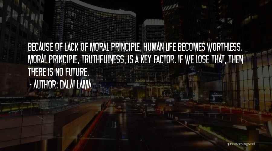 Human Factor Quotes By Dalai Lama