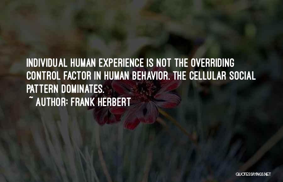 Human Factor Quotes By Frank Herbert