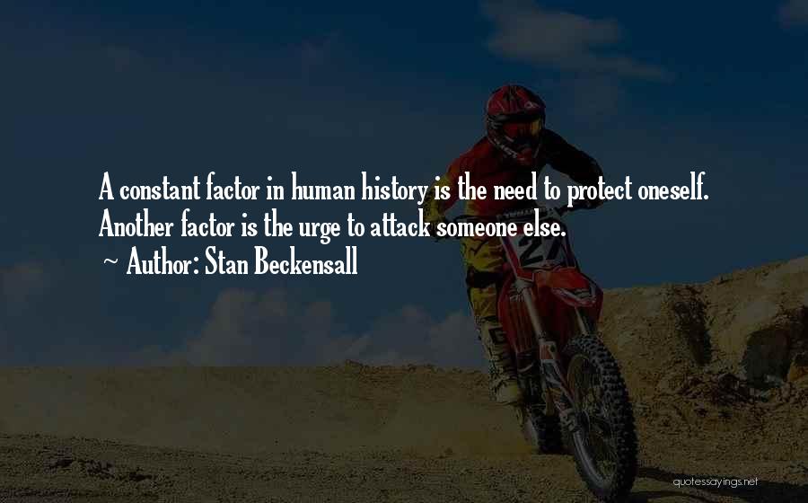 Human Factor Quotes By Stan Beckensall