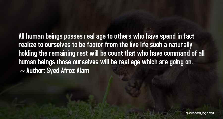 Human Factor Quotes By Syed Afroz Alam