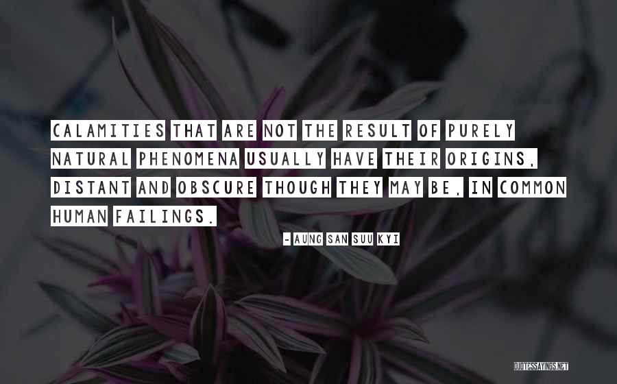 Human Failing Quotes By Aung San Suu Kyi Human Failing Quotes By Aung San Suu Kyi