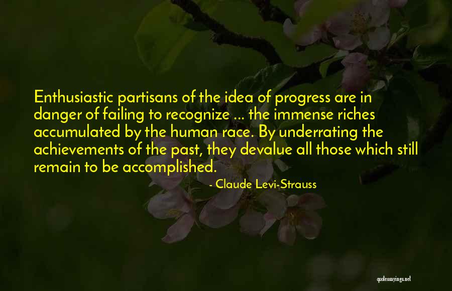 Human Failing Quotes By Claude Levi-Strauss Human Failing Quotes By Claude Levi-Strauss