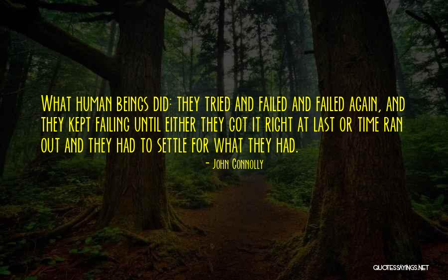 Human Failing Quotes By John Connolly Human Failing Quotes By John Connolly