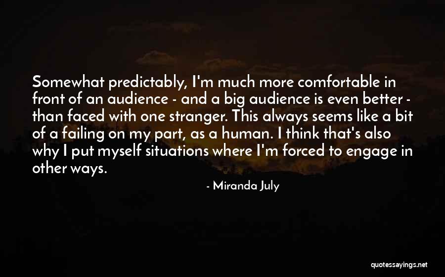 Human Failing Quotes By Miranda July Human Failing Quotes By Miranda July
