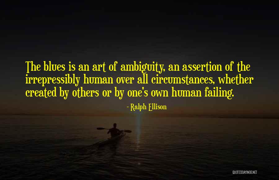 Human Failing Quotes By Ralph Ellison Human Failing Quotes By Ralph Ellison