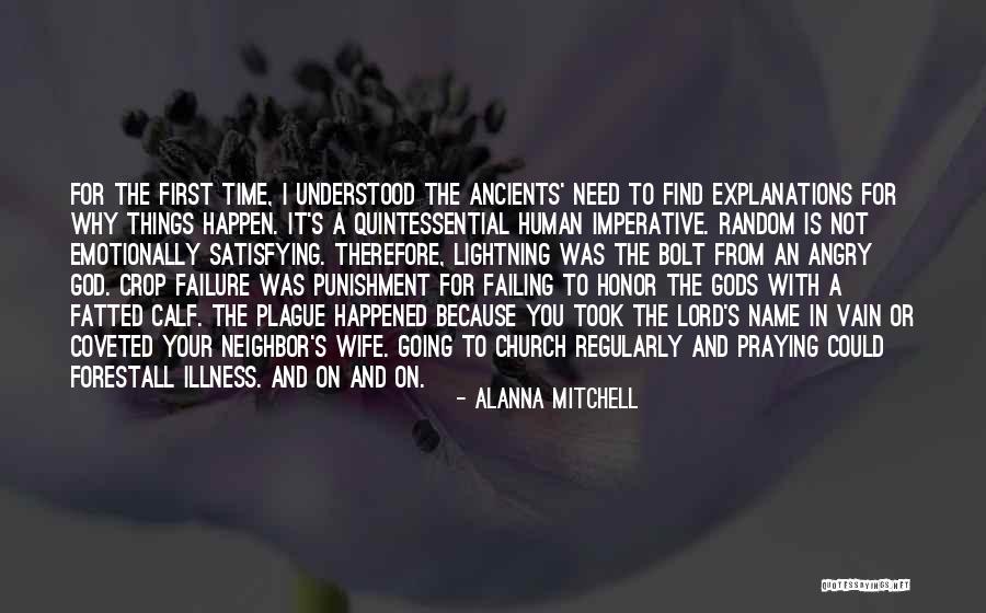 Human Failure Quotes By Alanna Mitchell Human Failure Quotes By Alanna Mitchell