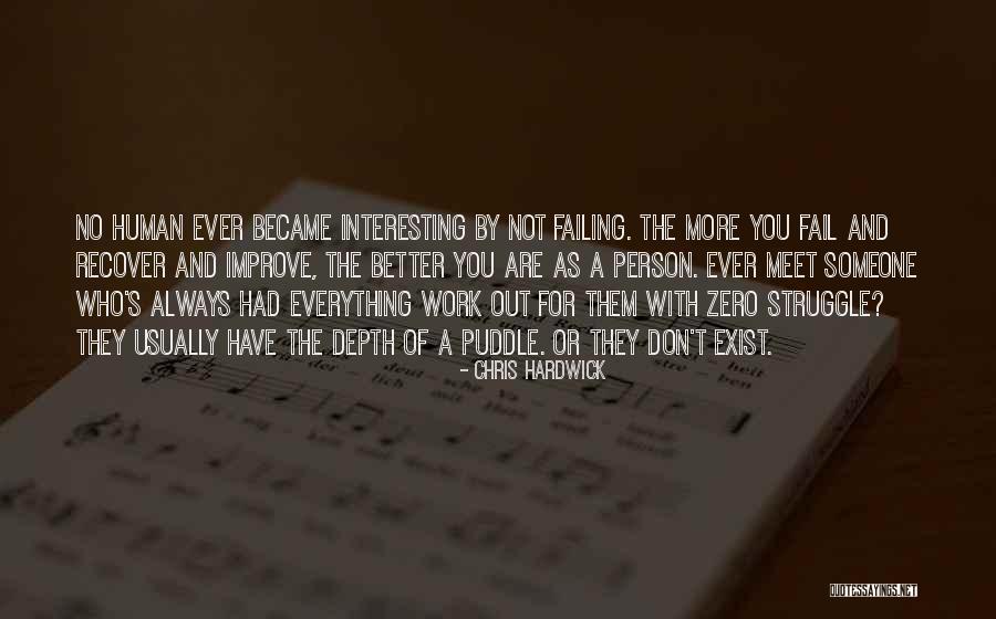 Human Failure Quotes By Chris Hardwick Human Failure Quotes By Chris Hardwick