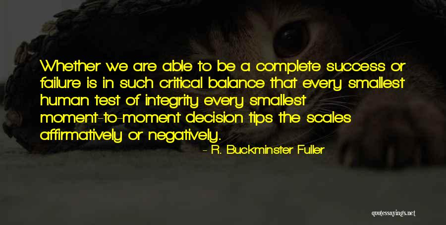Human Failure Quotes By R. Buckminster Fuller Human Failure Quotes By R. Buckminster Fuller
