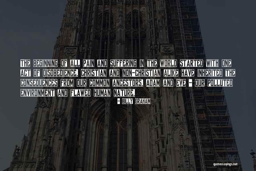 Human Flawed Quotes By Billy Graham Human Flawed Quotes By Billy Graham