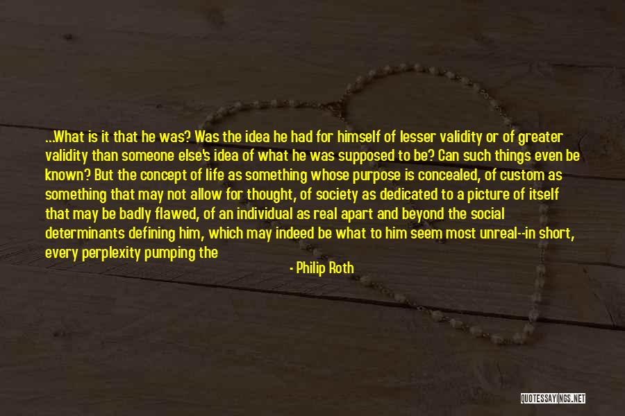Human Flawed Quotes By Philip Roth Human Flawed Quotes By Philip Roth