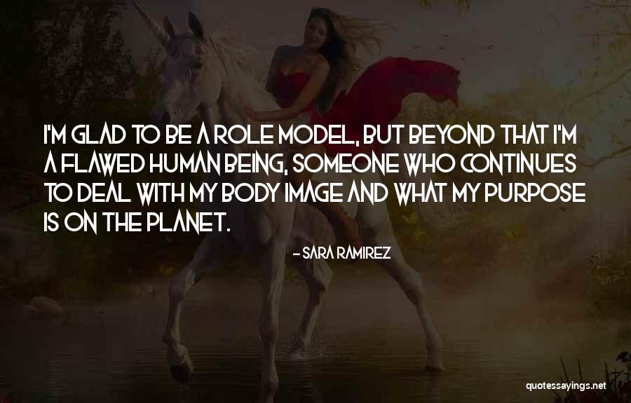 Human Flawed Quotes By Sara Ramirez Human Flawed Quotes By Sara Ramirez