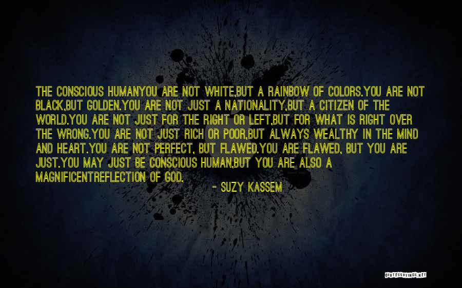 Human Flawed Quotes By Suzy Kassem Human Flawed Quotes By Suzy Kassem