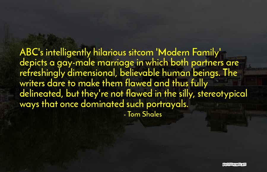 Human Flawed Quotes By Tom Shales Human Flawed Quotes By Tom Shales