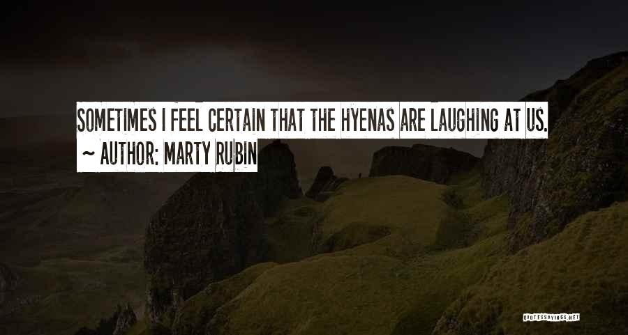 Human Folly Quotes By Marty Rubin