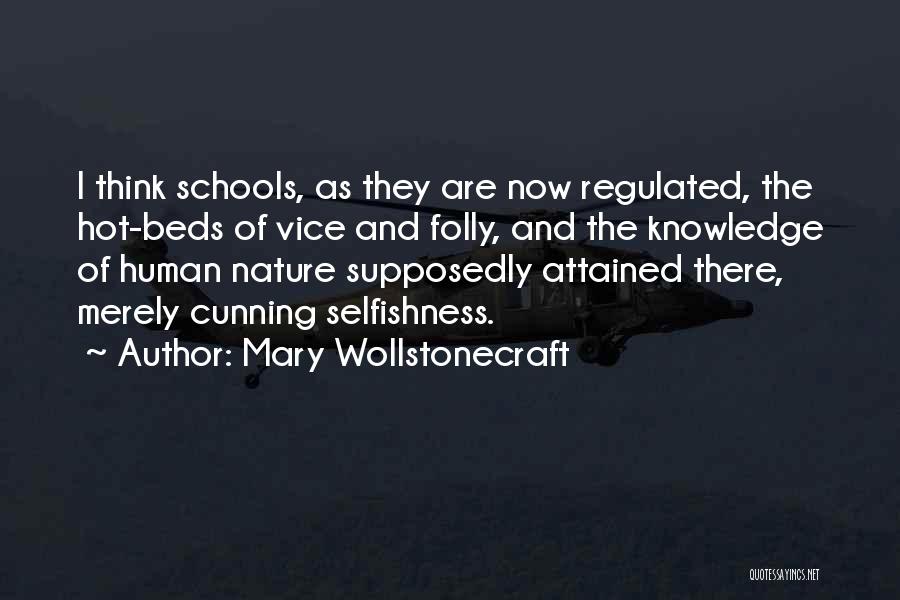 Human Folly Quotes By Mary Wollstonecraft