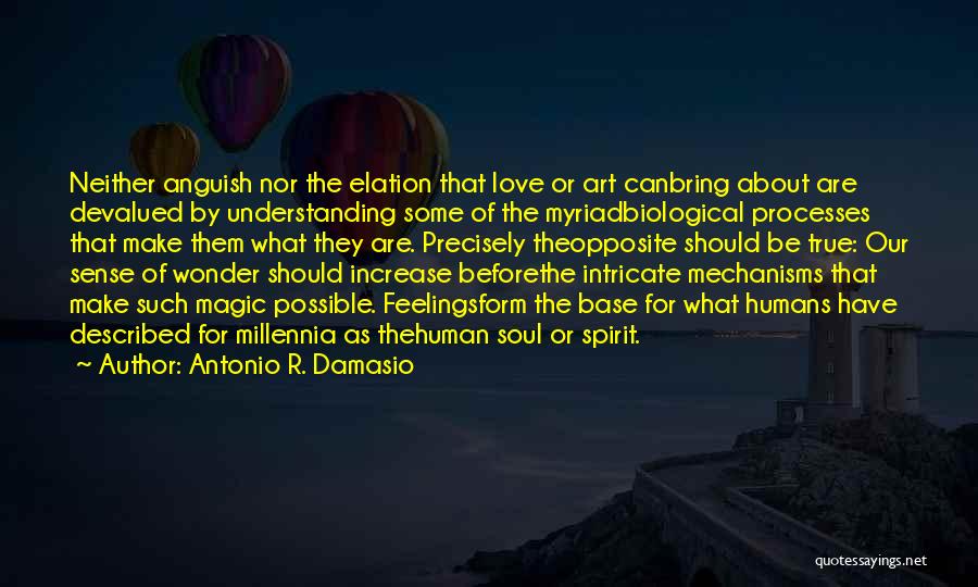 Human Form Art Quotes By Antonio R. Damasio