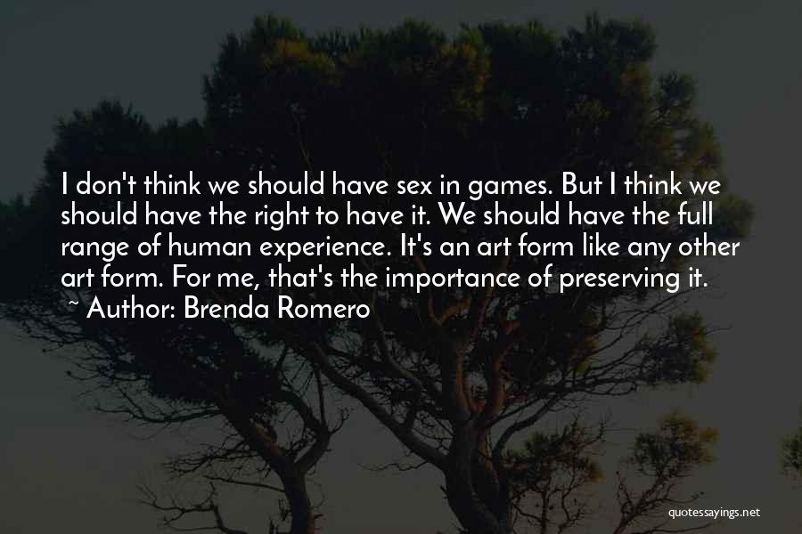 Human Form Art Quotes By Brenda Romero