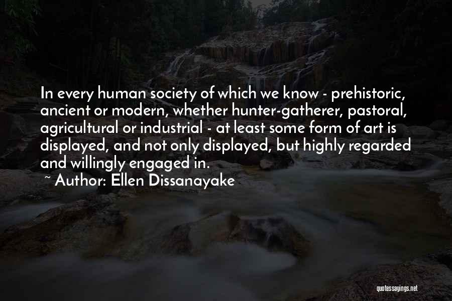 Human Form Art Quotes By Ellen Dissanayake