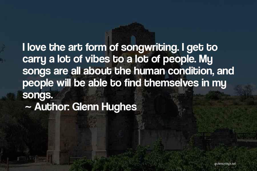 Human Form Art Quotes By Glenn Hughes