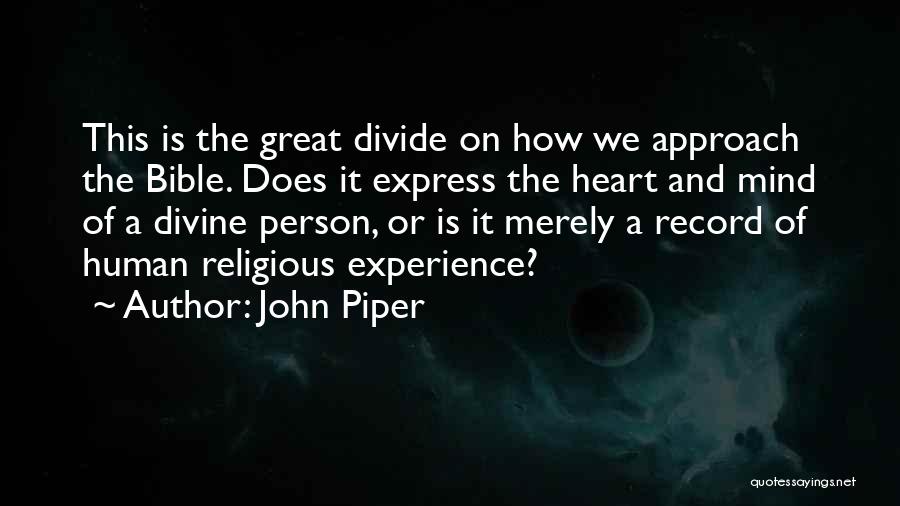 Human Heart Bible Quotes By John Piper