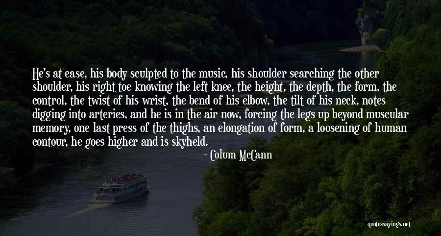 Human Height Quotes By Colum McCann Human Height Quotes By Colum McCann