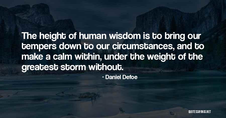 Human Height Quotes By Daniel Defoe Human Height Quotes By Daniel Defoe